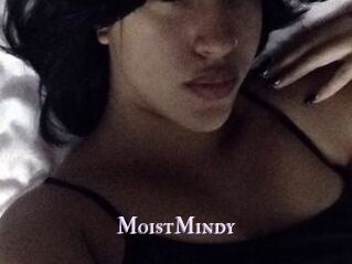 MoistMindy