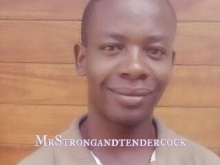 MrStrongandtendercock