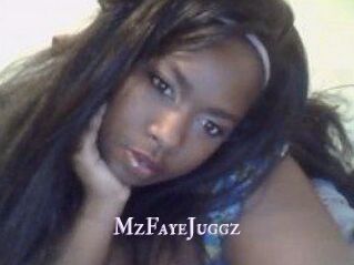 MzFayeJuggz