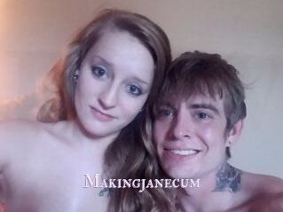 Makingjanecum