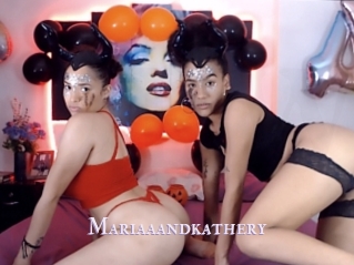 Mariaaandkathery