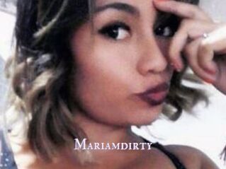 Mariamdirty