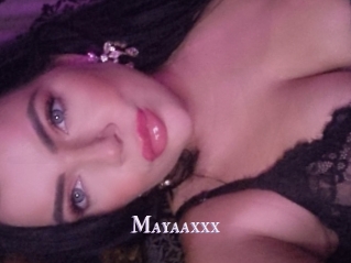 Mayaaxxx