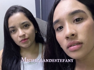 Michellandestefany