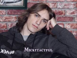 Mickytactful