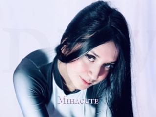 Mihacute