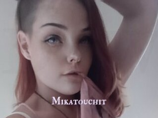 Mikatouchit