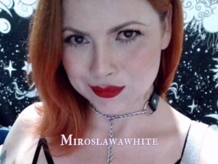 Miroslawawhite