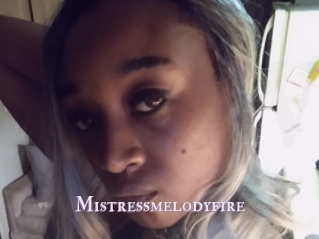Mistressmelodyfire
