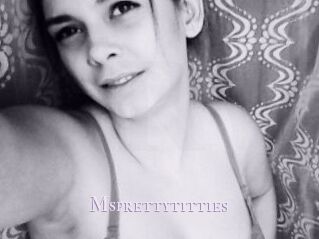 Msprettytitties