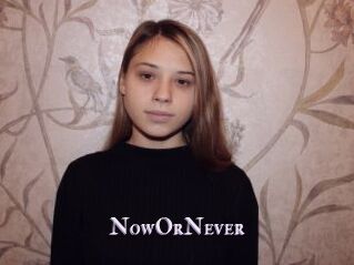 NowOrNever