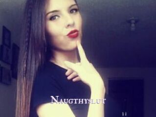 Naugthyslut
