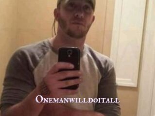 Onemanwilldoitall