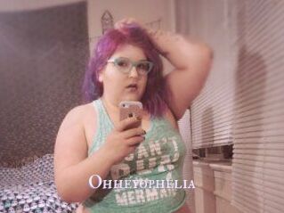 Ohheyophelia