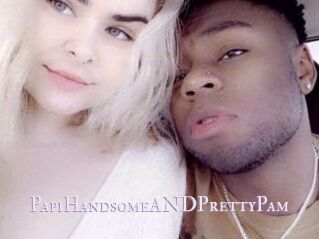 PapiHandsomeANDPrettyPam