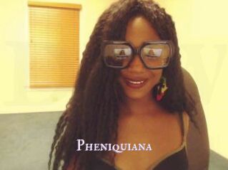 Pheniquiana