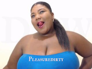 Pleasuredirty