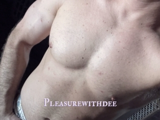 Pleasurewithdee