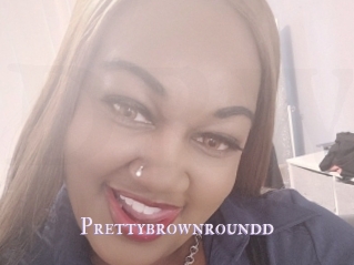 Prettybrownroundd