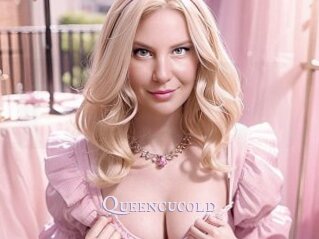 Queencucold