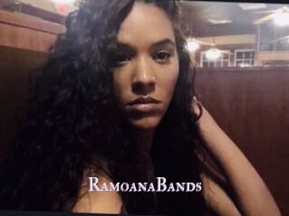 RamoanaBands