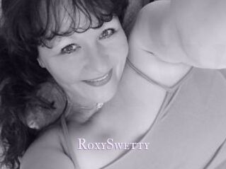 RoxySwetty