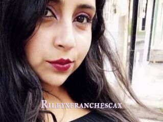 Rileyxfranchescax