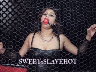 SWEETySLAVEHOT