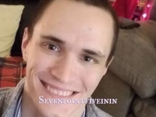 Sevenpointfiveinin