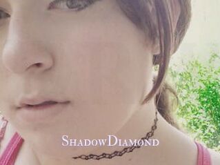 ShadowDiamond