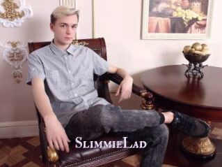 SlimmieLad