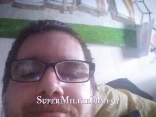 SuperMillerTime95