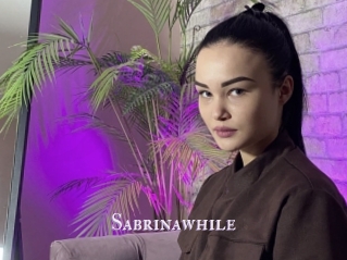 Sabrinawhile