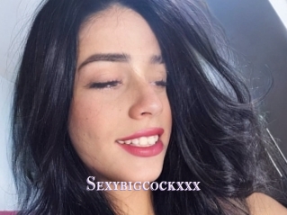 Sexybigcockxxx