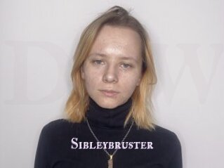 Sibleybruster