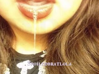 Spoiledbratlola