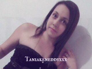 Taniakeneddyxxx