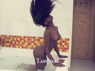 Tanishaa