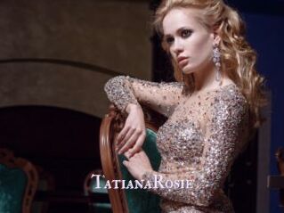 TatianaRosie
