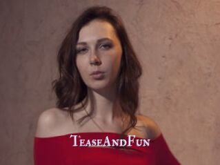 TeaseAndFun