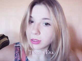 Tender_Eva