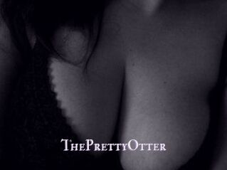 ThePrettyOtter