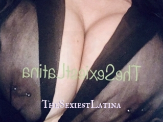 TheSexiestLatina