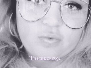 Thickkumz90