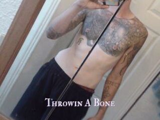 Throwin_A_Bone