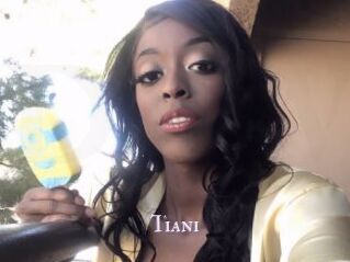 Tiani