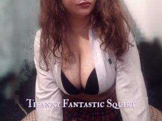 Tifanny_Fantastic_Squirt
