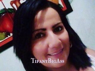 TifanyBigAss