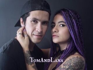 TomAndLana
