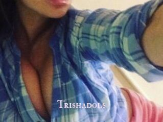 Trishadols